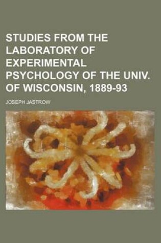 Cover of Studies from the Laboratory of Experimental Psychology of the Univ. of Wisconsin, 1889-93