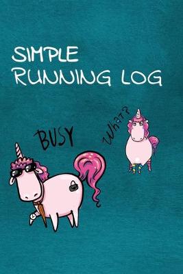 Book cover for Simple Running Log