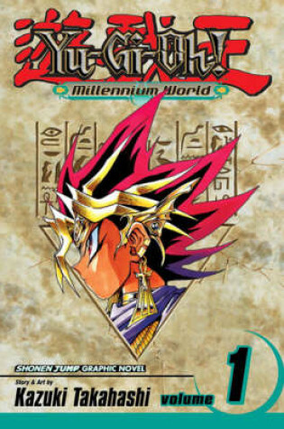 Cover of Yu-Gi-Oh!: Millennium World, Vol. 1
