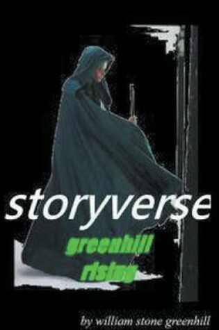 Cover of Storyverse Greenhill Rising