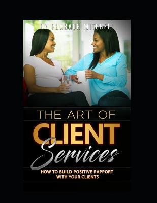 Book cover for The art of client services