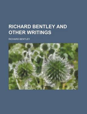 Book cover for Richard Bentley and Other Writings