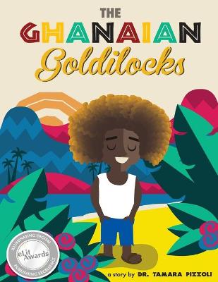 Book cover for The Ghanaian Goldilocks