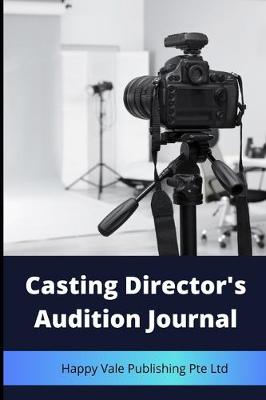 Book cover for Casting Director's Audition Journal
