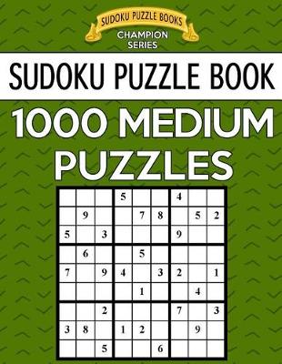 Book cover for Sudoku Puzzle Book, 1,000 MEDIUM Puzzles