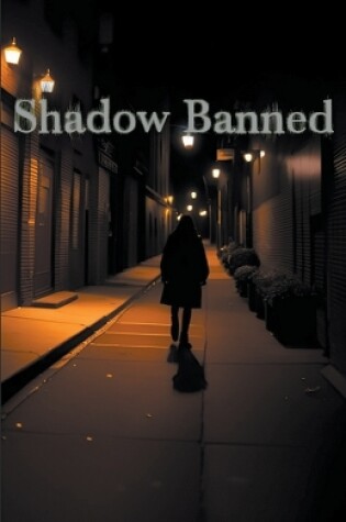 Cover of Shadow Banned