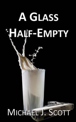 Cover of A Glass Half-Empty