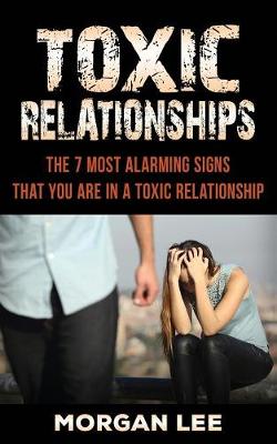 Book cover for Toxic Relationships