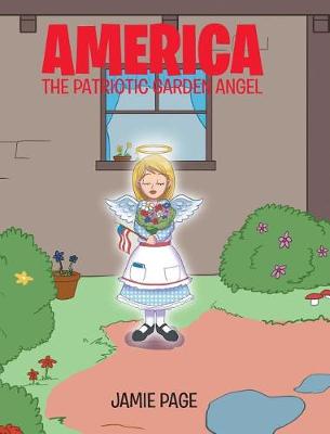 Book cover for America, The Patriotic Garden Angel