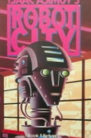 Cover of Isaac Asimov's Robot City 5