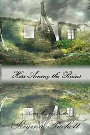 Cover of Here Among the Ruins