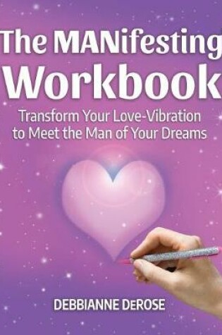 Cover of The MANifesting(R) Workbook