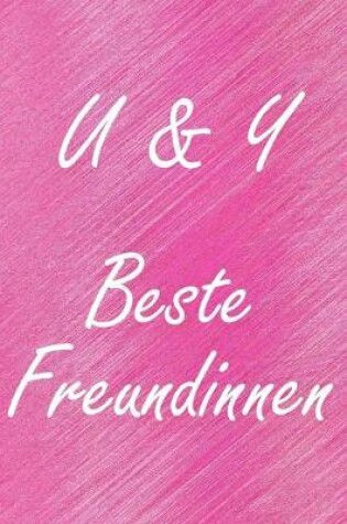 Cover of U & Y. Beste Freundinnen