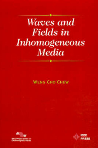 Cover of Waves and Fields in Inhomogenous Media