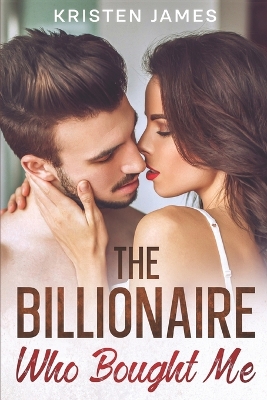 Book cover for The Billionaire Who Bought Me