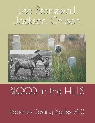 Book cover for BLOOD in the HILLS