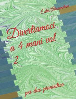 Cover of Divertiamoci a 4 mani vol 2