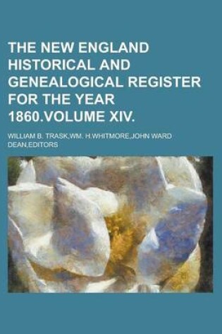 Cover of The New England Historical and Genealogical Register for the Year 1860.Volume XIV