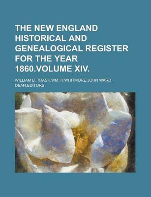 Book cover for The New England Historical and Genealogical Register for the Year 1860.Volume XIV