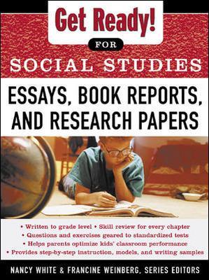 Cover of Get Ready! for Social Studies : Book Reports, Essays and Research Papers