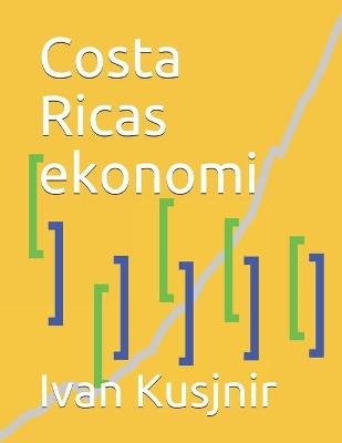 Book cover for Costa Ricas ekonomi