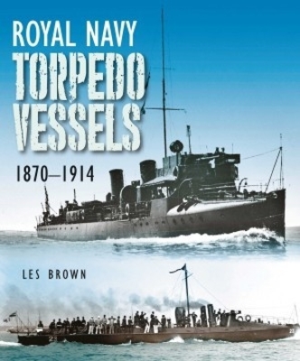 Book cover for Royal Navy Torpedo Vessels