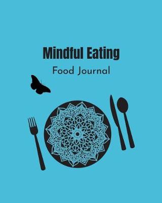 Book cover for Mindful Eating Food Journal