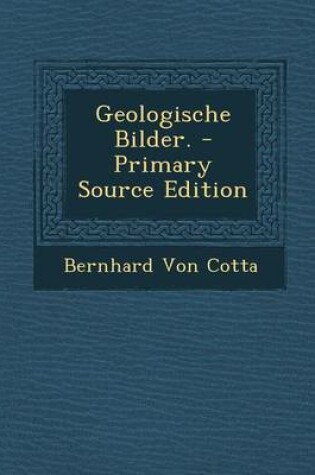 Cover of Geologische Bilder.