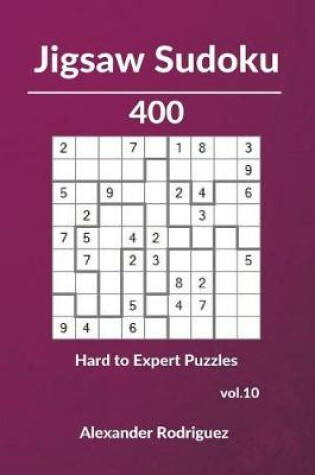 Cover of Jigsaw Sudoku Puzzles - 400 Hard to Expert vol. 10