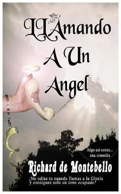 Book cover for Llamando a Uno Angel