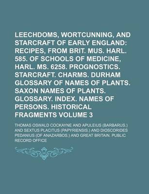 Book cover for Leechdoms, Wortcunning, and Starcraft of Early England Volume 3