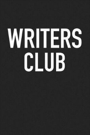 Cover of Writers Club