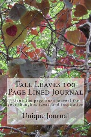 Cover of Fall Leaves 100 Page Lined Journal