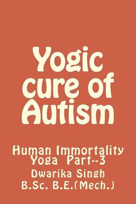 Book cover for Yogic Cure of Autism