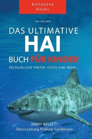 Cover of Hai Bücher Das Ultimative Hai-Buch für Kinder