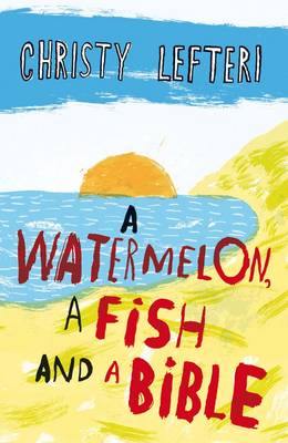 Book cover for A Watermelon, a Fish and a Bible