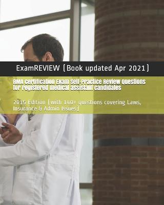 Book cover for RMA Certification Exam Self-Practice Review Questions for registered medical assistant candidates