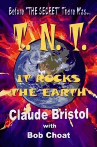 Cover of TNT - It Rocks the Earth (Revised Edition)