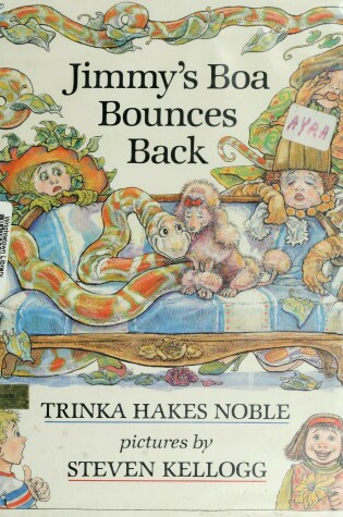 Cover of Noble & Kellogg : Jimmy'S Boa Bounces Back (Library Edn)