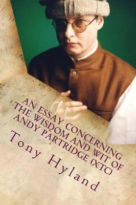 Book cover for An Essay Concerning the Wisdom and Wit of Andy Partridge (Xtc)