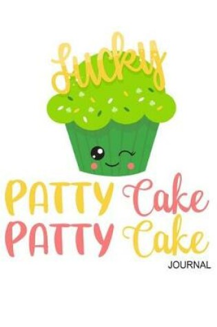 Cover of Lucky Patty Cake Journal