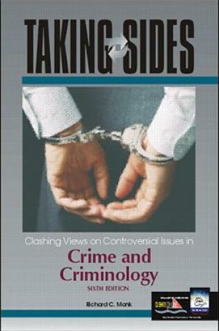 Cover of Taking Sides: Clashing Views on Controversial Issues in Crime and Criminology