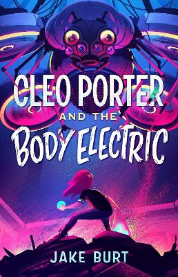Book cover for Cleo Porter and the Body Electric