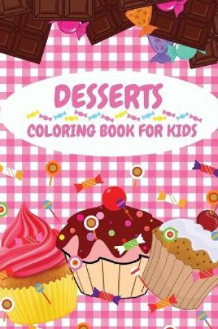 Cover of Dessert Coloring Book for Kids