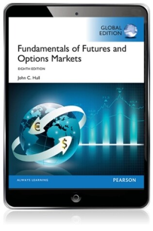 Cover of Fundamentals of Futures and Options Markets, Global Edition