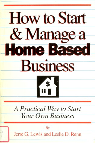 Cover of How to Start and Manage a Home Based Business