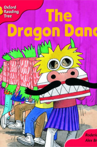 Cover of Oxford Reading Tree: Stage 4: More Storybooks: The Dragon Dance: Pack B