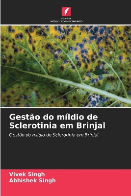 Book cover for Gest�o do m�ldio de Sclerotinia em Brinjal