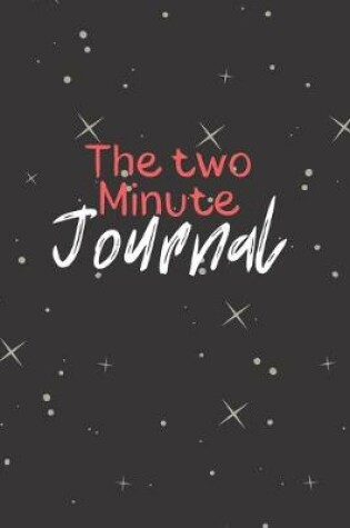 Cover of The Two Minute Journal