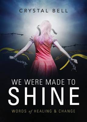 Book cover for We Were Made to Shine